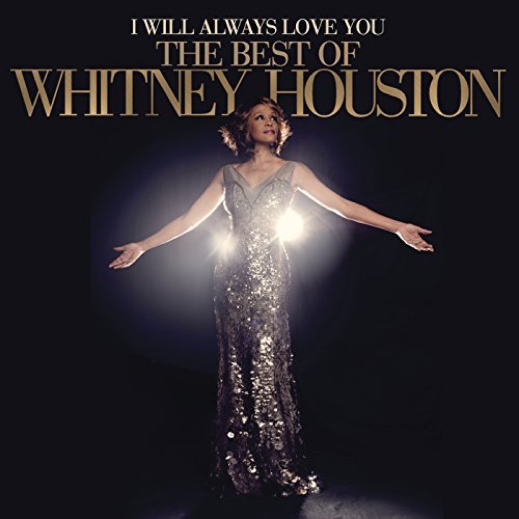 Whitney Houston "I Will Always Love You: The Best of Whitney Houston" album cover