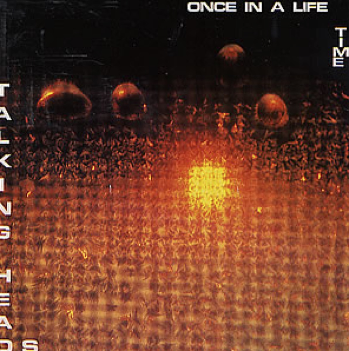 "once in a lifetime" song