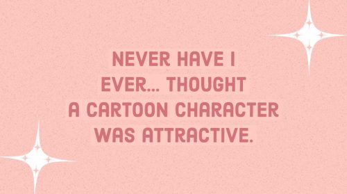 Funny "never have I ever" question
