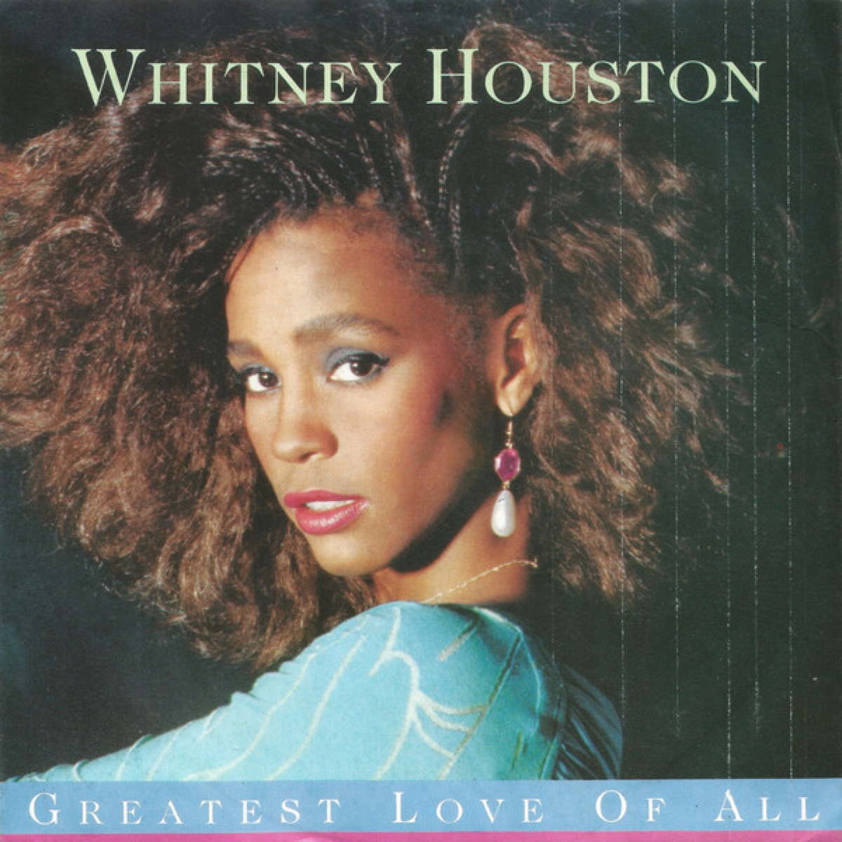 The Greatest Love of All