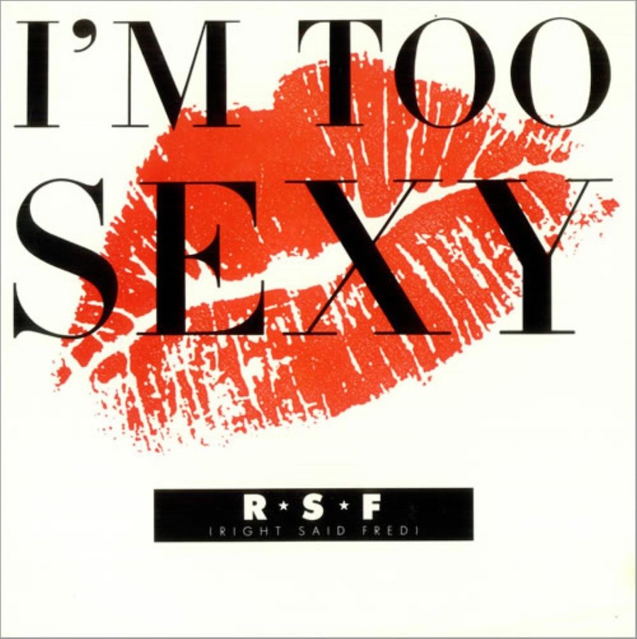 right said fred album cover for "i'm too sexy"
