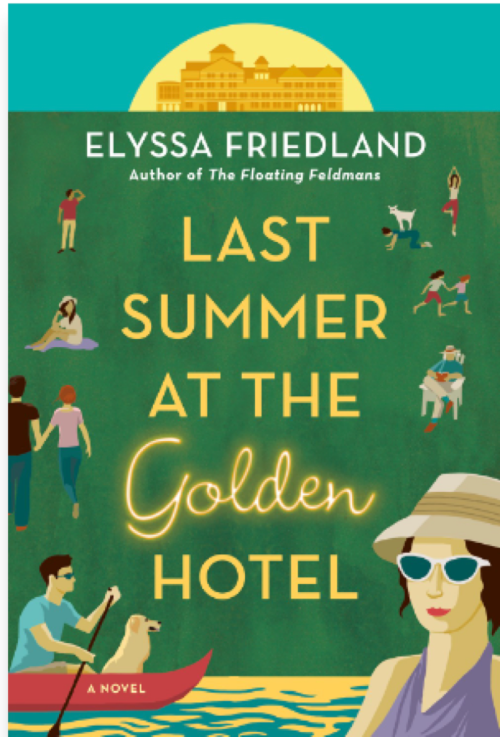Last Summer at the Golden Hotel