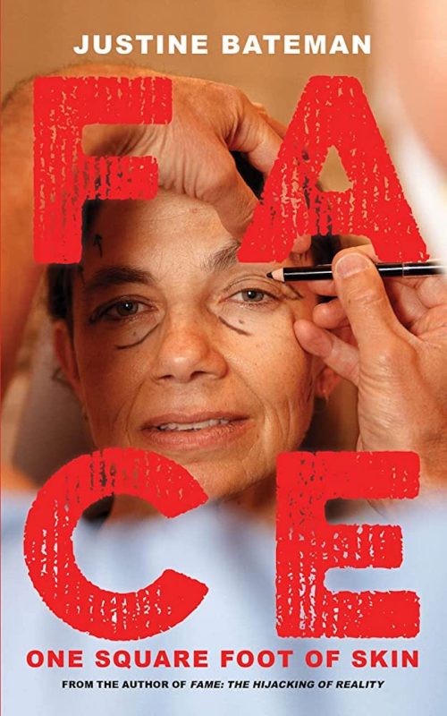 The cover of "Face" by Justine Bateman