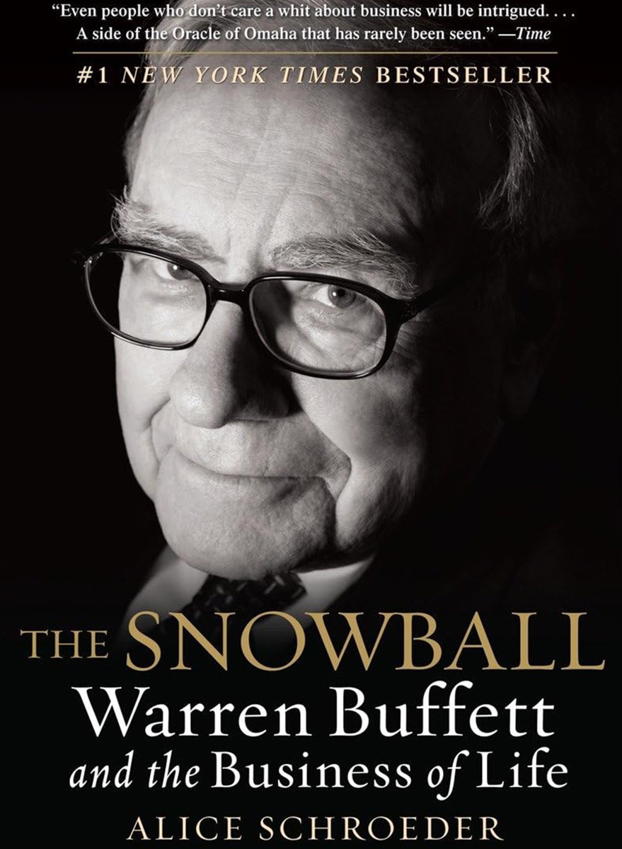 The Snowball: Warren Buffett and the Business of Life